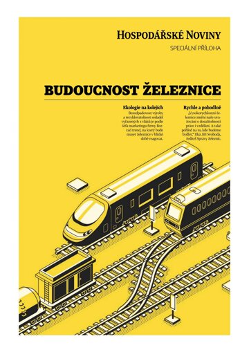 Obálka e-magazínu Hospodářské noviny - příloha 106 - 1.6.2022 Budoucnost železnice