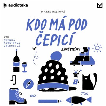 Obálka audioknihy Kdo má pod čepicí a jiné povídky
