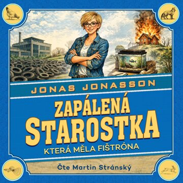 Obálka audioknihy Zapálená starostka, která měla fištróna