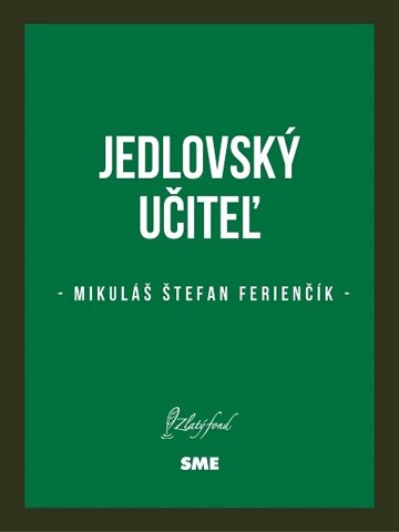 Obálka knihy Jedlovský učiteľ
