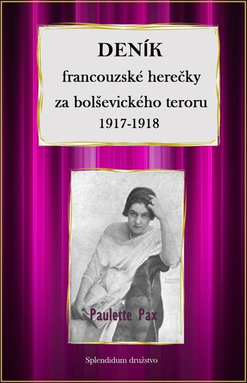 Obálka knihy Deník francouzské herečky za bolševického teroru 1917-1918