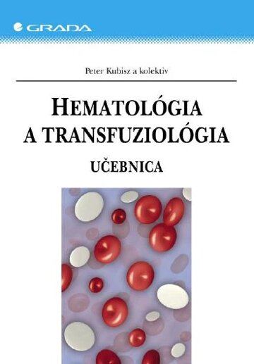Obálka knihy Hematológia a transfuziológia