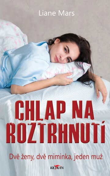 Obálka knihy Chlap na roztrhnutí