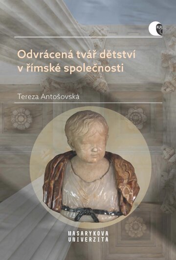 Obálka knihy Odvrácená tvář dětství v římské společnosti