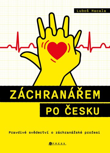 Obálka knihy Záchranářem po česku