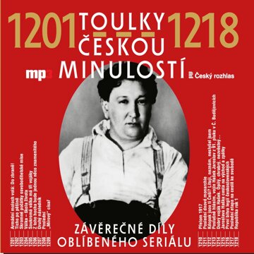 Obálka audioknihy Toulky českou minulostí 1201–1218