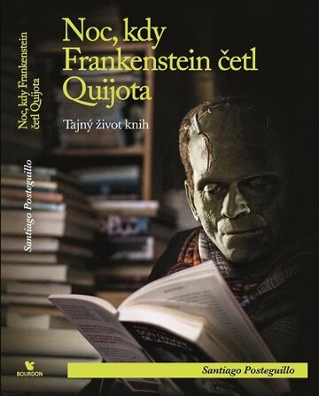 Obálka knihy Noc, kdy Frankenstein četl Quijota