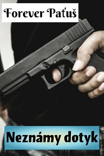 Obálka knihy Neznámy dotyk