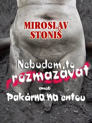 Obálka knihy Nebudem to rozmazávat