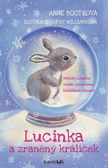 Obálka knihy Lucinka a zraněný králíček