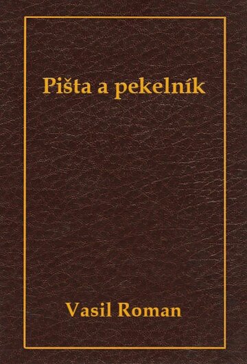 Obálka knihy Pišta a pekelník