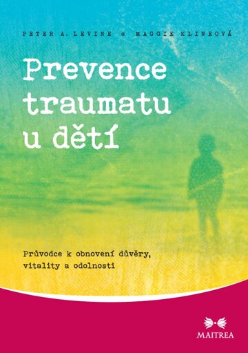 Obálka knihy Prevence traumatu u dětí