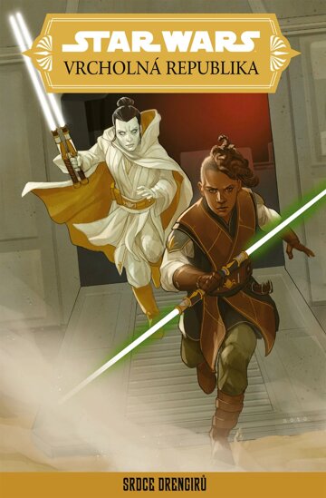 Obálka knihy Star Wars - Vrcholná Republika - Srdce Drengirů
