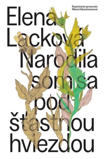 Obálka knihy Narodila som sa pod šťastnou hviezdou