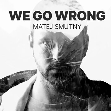 Obálka uvítací melodie We Go Wrong