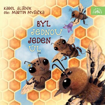 Obálka audioknihy Byl jednou jeden úl