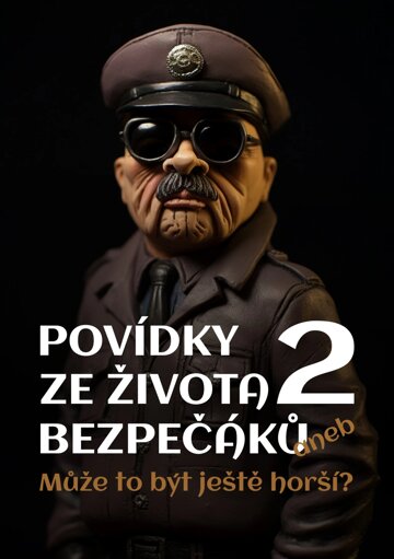 Obálka knihy Povídky ze života bezpečáků 2