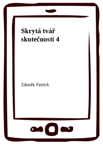 Obálka knihy Skrytá tvář skutečnosti 4