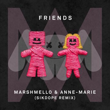 Obálka uvítací melodie FRIENDS (Sikdope Remix)