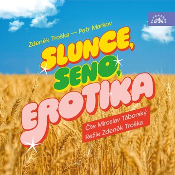 Obálka audioknihy Slunce, seno, erotika
