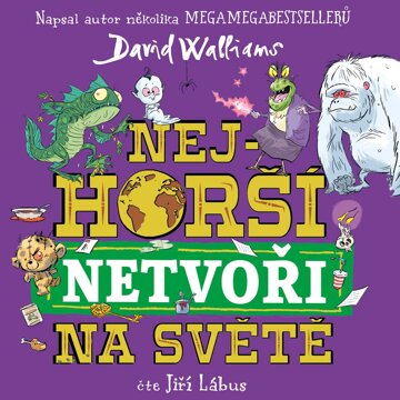 Obálka audioknihy Nejhorší netvoři na světě