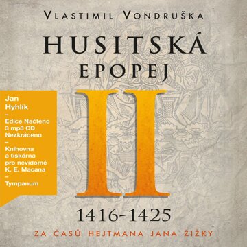 Obálka audioknihy Husitská epopej II. - Za časů hejtmana Jana Žižky (1416-1425)