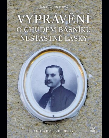 Obálka knihy Vyprávění o chudém básníku nešťastné lásky