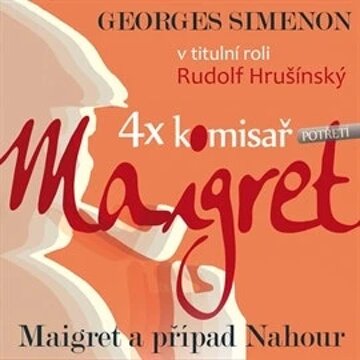 Obálka audioknihy Maigret a případ Nahour
