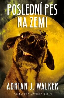 Poslední pes na zemi
