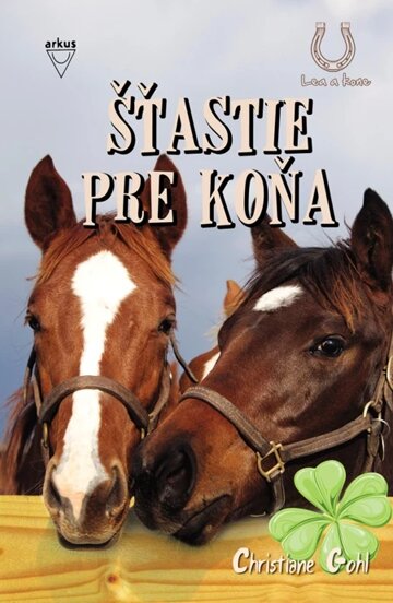 Obálka knihy Šťastie pre koňa