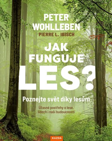 Obálka knihy Jak funguje les?