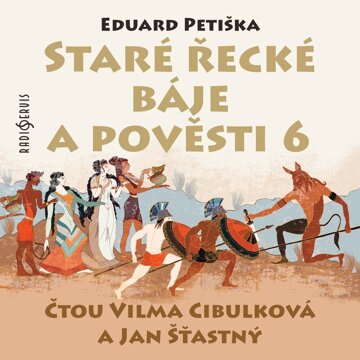Obálka audioknihy Staré řecké báje a pověsti 6