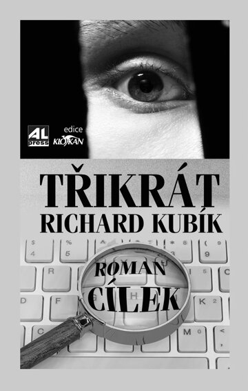 Obálka knihy Třikrát Richard Kubík