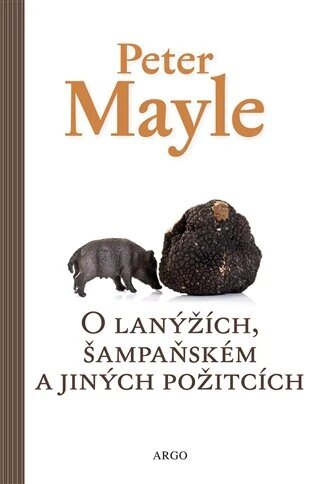 Obálka knihy O lanýžích, šampaňském a jiných požitcích