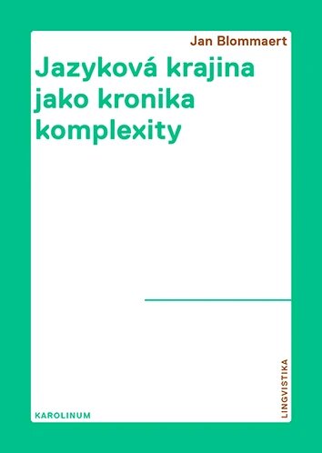 Obálka knihy Jazyková krajina jako kronika komplexity