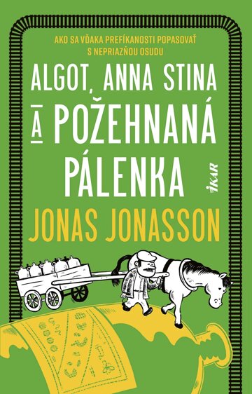 Obálka knihy Algot, Anna Stina a požehnaná pálenka