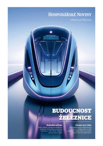 Obálka e-magazínu Hospodářské noviny - příloha 204 - 22.10.2026 Budoucnost železnice