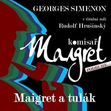 Obálka audioknihy Maigret a tulák