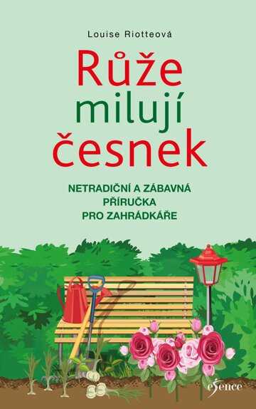 Obálka knihy Růže milují česnek