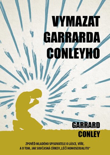 Obálka knihy Vymazat Garrarda Conleyho
