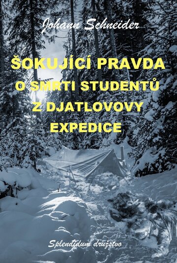 Šokující pravda o smrti studentů z Djatlovovy expedice