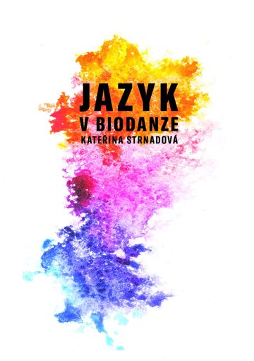 Obálka knihy Jazyk v biodanze