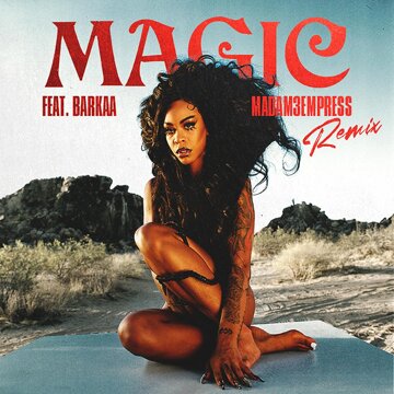 Obálka uvítací melodie Magic (feat. BARKAA & MADAM3EMPRESS) [Remix]