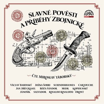 Obálka audioknihy Slavné pověsti a příběhy zbojnické