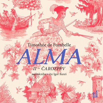 Obálka audioknihy Alma II – Čarozpěv