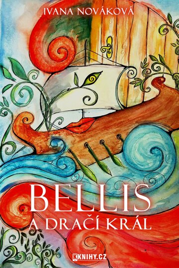 Obálka knihy Bellis a dračí král