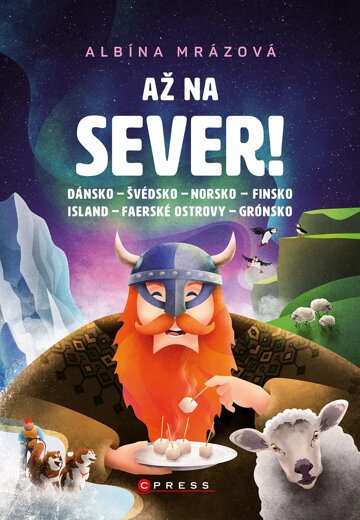 Obálka knihy Až na sever!