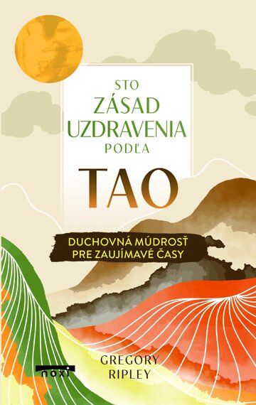 Obálka knihy Sto zásad uzdravenia podľa Tao