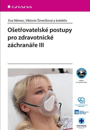 Obálka knihy Ošetřovatelské postupy pro zdravotnické záchranáře III
