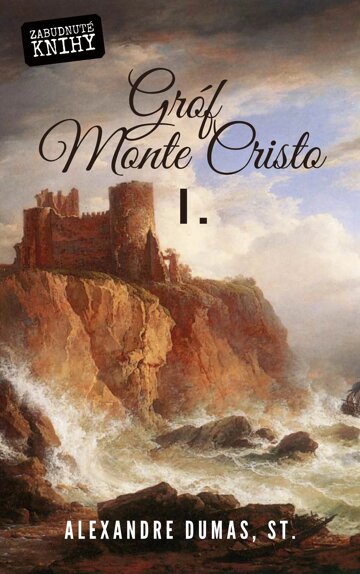Obálka knihy Gróf Monte Cristo I.
